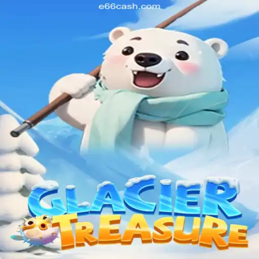 Exploring the Excitement of GlacierTreasure in the World of E66: Cassino premiado com pagamentos rápidos